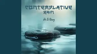 Contemplative Rain Soundscape