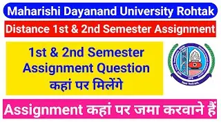 MDU DIstance 1st & 2nd Second Semester Assignment 2021 || MDU DDE Student Assignment Question Paper