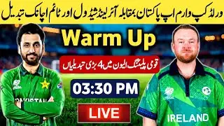 Pakistan vs Ireland Warm Up Match T20 World Cup 2026 | Schedule Time Table & Playing11 | PAK vs IRE