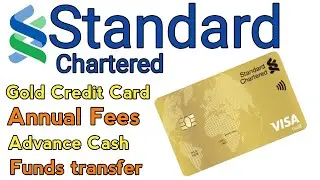 Standard Chartered Bank Gold Credit Card Latest Charges | ST Bank Visa Gold Card Fees and Limits