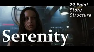 Serenity (2005) - Hollywood's Storytelling Secret #26