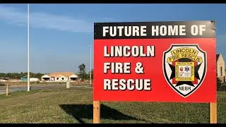 Future Plans for Lincoln Fire & Rescue