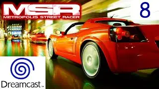 РЕТРО КЛАДОВКА! Прохождение - Metropolis Street Racer (Крутизна на Улицах) [Sega Dreamcast] #8