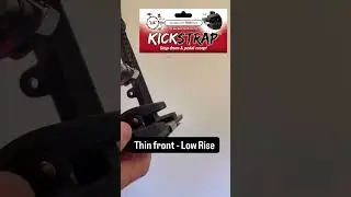 KickStrap how to attach. Get the correct fit. Do I need a High Rise or Low Rise KickStrap?