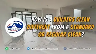 How is a builders clean different from a standard or regular clean?