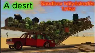 A Miskolc Mobil 2000! A desrt sandbox h&uuml;ly&eacute;sked&eacute;s 1.R&eacute;sz