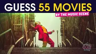 Guess the Movie by the Iconic Music Scene | 55 Films Challenge