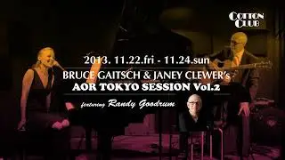 BRUCE GAITSCH & JANEY CLEWER featuring RANDY GOODRUM : COTTON CLUB JAPAN 2013 trailer