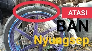 CARA MENGATASI BAN LUAR TIDAK RATA KELUAR