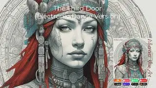 'The Third Door (Electronic Dance Version)'  Indie Alternative Electronica Music by Kimberly Viera