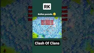 Clash Of Clans | Balloon Parade 🤯🥶 By Using Clone Spell And Rage Spell 😱 | #shorts #supercell #viral