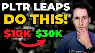 How To Turn $10k Into $20k With LEAP Options On PLTR