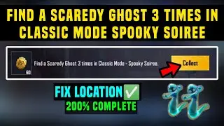 FIND A SCAREDY GHOST 3 TIMES IN CLASSIC MODE SPOOKY SOIREE | A15 WEEK 3 MISSION