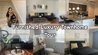 FURNISHED LUXURY TOWNHOME TOUR | THATSKEANDRA