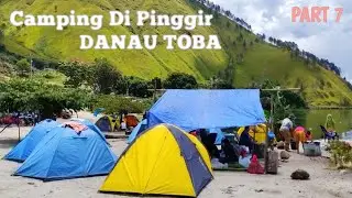 CAMPING DI DANAU TOBA || PANTAI BUKIT CERIA PAROPO || Touring Ramadhan 2022 Part 7
