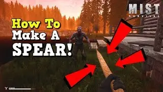 How to make a spear in Mist Survival