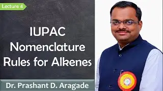 IUPAC Rules for Naming Alkenes by Dr.  Prashant Aragade
