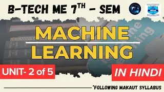 Machine Learning | MAKAUT  | B.Tech | Mechanical Engineering | ME | 7th Semester
