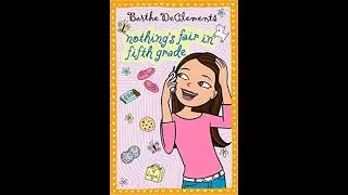 Ch 7 - Nothing's Fair in Fifth Grade by Barthe de Clements: The Tutor - Read Aloud