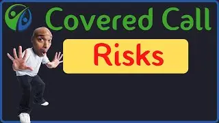 What are the downside risks of selling covered calls?