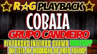 PlayBack - Cobaia/Grupo Candieiro
