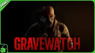 Burr Plays 'Gravewatch' Demo (Steam Next Fest)