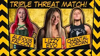 Alexxis Falcon vs Lizzy Evo vs Chantal Jordan | SWW