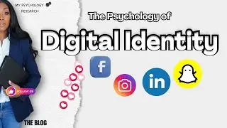 The Psychology of Digital Identity || Cyberpsychology ||  Ettienne-Murphy