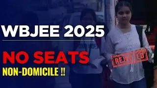 NO SEATS for non domicile students | Government Engineering colleges | WBJEE 2025