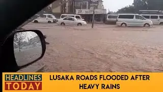 Lusaka Roads Flooded after Heavy down pour | 19/11/2020