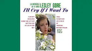 Lesley Gore - Cry Me A River (New Stereo Mix)