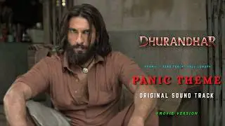 Dhurandhar - PANIC BGM | Fear Track | Dolby Atmos | Ranveer Singh Hanumankind | Jasmine Sandlas | 4K