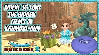 Dragon Quest Builders 2 | Where To Find The Hidden Items In Khrumbul-Dun