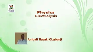SS3 TV LESSONS PHYSICS: ELECTROLYSIS