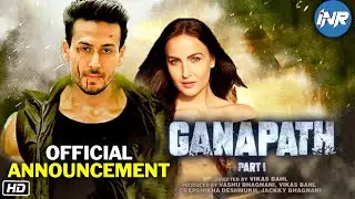 Ganapath Official Announcement | Tiger Shroff | Elli AvrRam | Kriti Sanon | Vikas Bahl