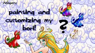 Playing Neopets! Painting & Customizing My Bori [AvengeGirls]