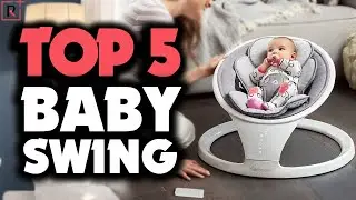 Top 5 Best Baby Swings 2023 Expert Reviews and Recommendations