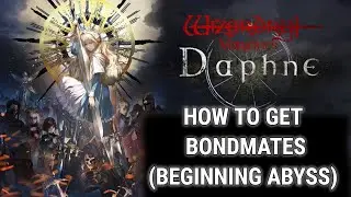 [Wizardry Variants Daphne] Beginning Abyss Bondmates (Albano Included)