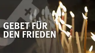 Gebet f&uuml;r den Frieden