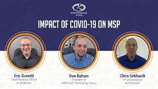 Managed Service Providers | Impact of COVID 19 On The MSP Business | Kraft Technology Group