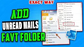 How to add unread mails to favorite folder in Outlook (New Update)