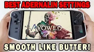 AMD Adrenalin Optimization Guide for Avowed - Max FPS with Sharp Visuals!