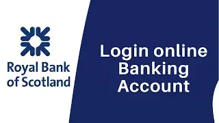 Login Royal Bank of Scotland Account | Sign in RBS Online Banking - rbs.co.uk