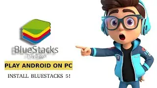 How to DOWNLOAD & Install BlueStacks 5 on Windows PC (2026 Guide)