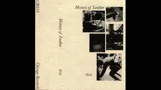 History of Leather - Work (Full Album) (2022 - Noise / Ambient)