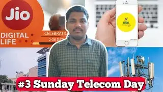 #3 Sunday Telecom Day !! Jio Celebration Pack !! BSNL Unlimited Data !! 4G Spectrum !! Airtel Update