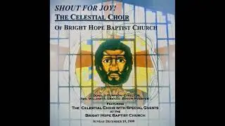 The Celestial Choir - Shout for Joy! 1999