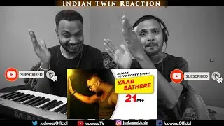 Indian Twin Reaction | Yaar Bathere | Alfaaz feat Yo Yo Honey Singh | Speed Records