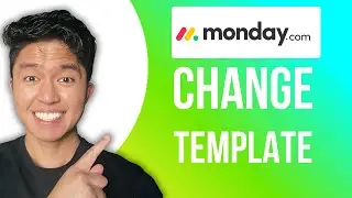 How To Change Template In Monday.com
