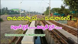 Ramavarappadu To Madhuranagar Doubling Line & Electrification Works Vijayawada Division Murali Zone